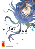 Yutai Nova - Viaggi Astrali
